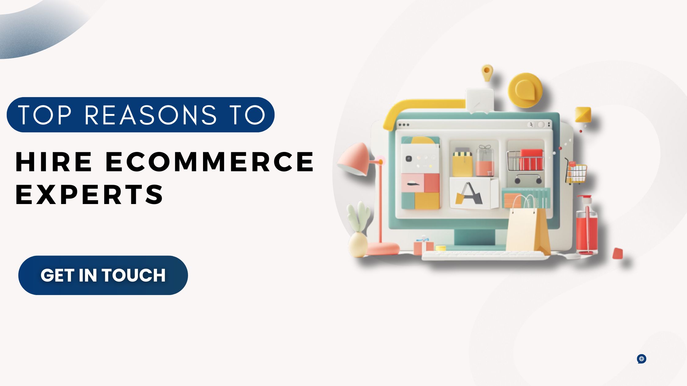 Top Reasons to Hire Ecommerce Experts